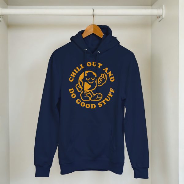 "Chill Out And Do Good Stuff" Classic Unisex Pullover Hoodie - Image 5